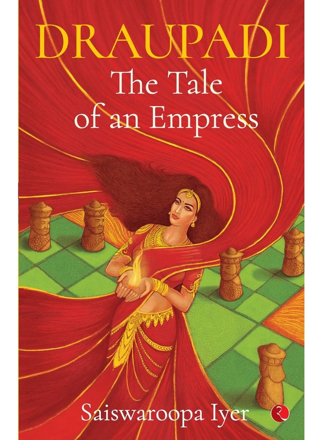 Draupadi: The Tale of an Empress